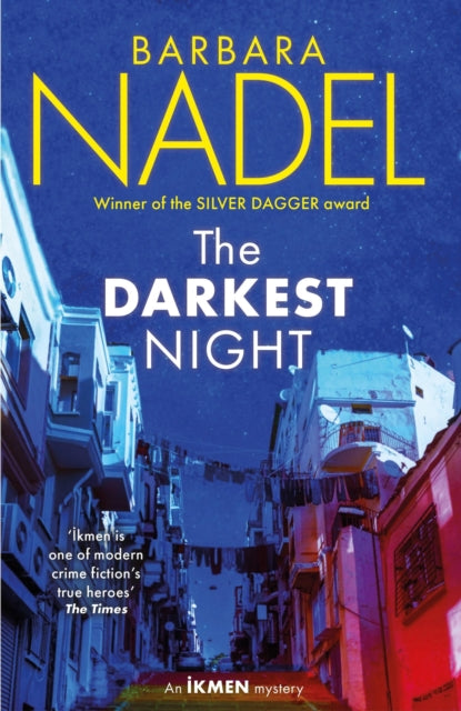 Barbara Nadel - Darkest Night (Ikmen Mystery 26) : Inspiration for THE