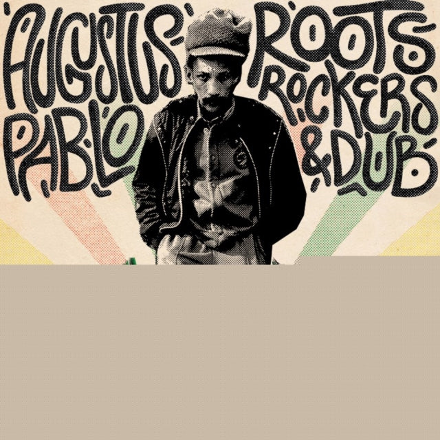 Augustus Pablo - Roots, Rockers & Dub LP   RELEASE DATE 15/09/23 (THIS