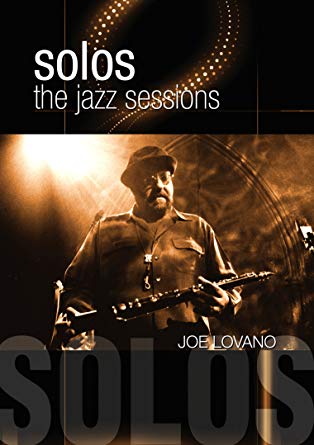 Joe Lovano: Solos - The Jazz Sessions - New DVD