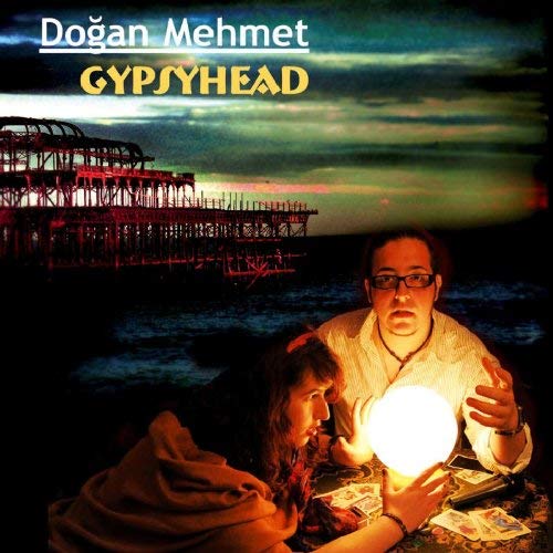 Dogan Mehmet - Gypsyhead - Used CD