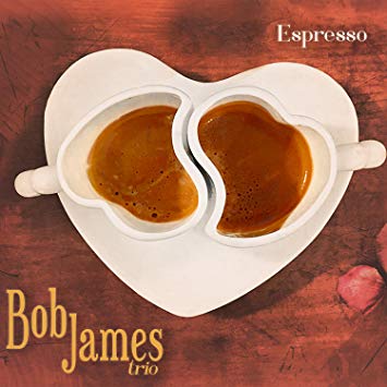 Bob James Trio - Espresso - CD