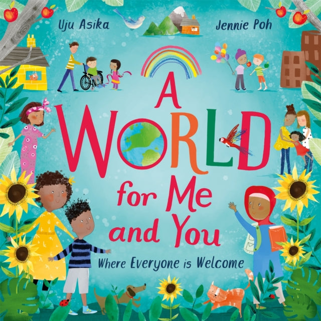 Uju Asika - A World For Me and You : Where Everyone is Welcome - Paper