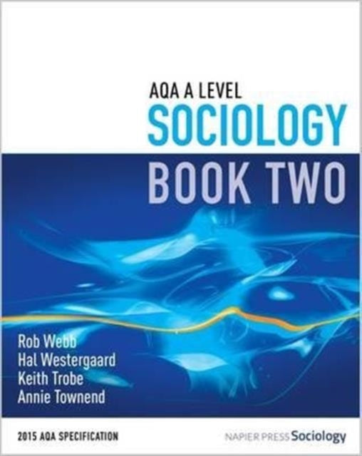 Annie Townend - AQA A Level Sociology : Book 2 - Paperback