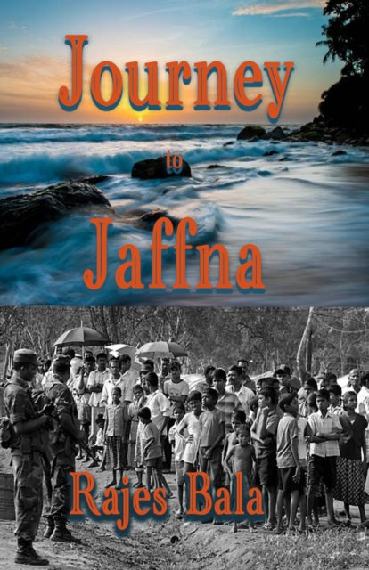 Rajes Bala - Journey to Jaffna - Paperback