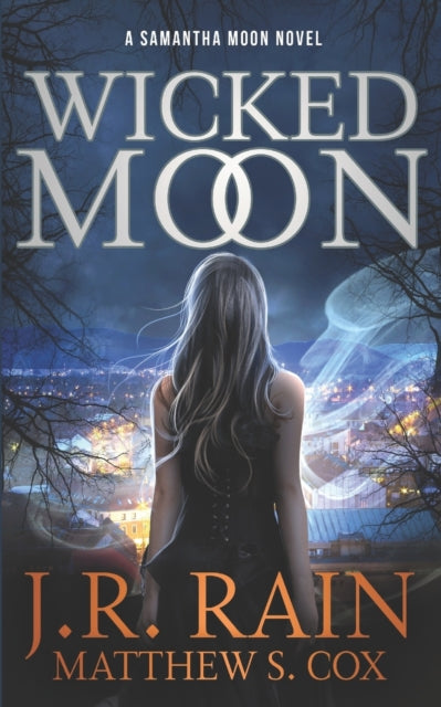 Cox - Wicked Moon  A Samantha Moon Novel - New paperback or softback