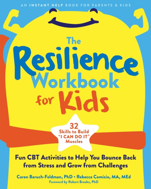 Robert Brooks - Resilience Workbook for Kids : Fun CBT Activities to H