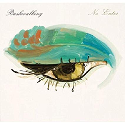 Bushwalking - No Enter - CD