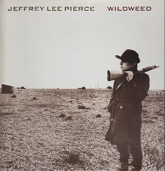 PIERCE JEFFREY LEE - WILDWEED - Vinyl Record