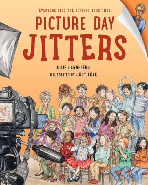 Judy Love - Picture Day Jitters - Hardback