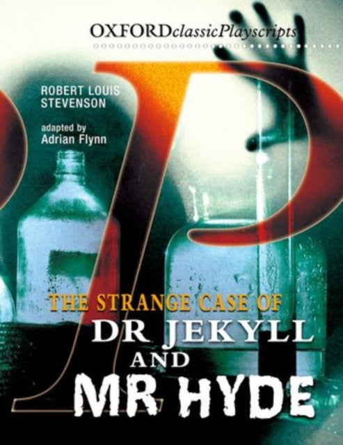 Adrian Flynn - Oxford Playscripts: Jekyll and Hyde - New Paperback
