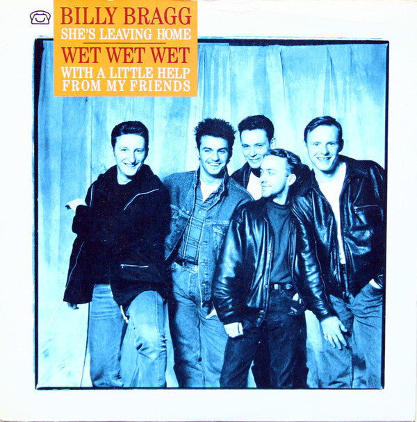 Wet Wet Wet - With A Little Help From My Friends / She's Leaving Hom