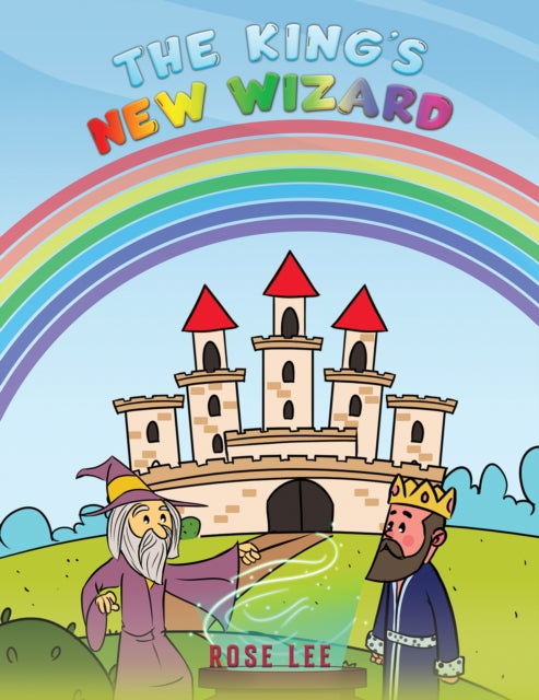 Rose Lee - King's New Wizard - Paperback