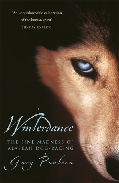 Gary Paulsen - Winterdance : Winterdance - Paperback