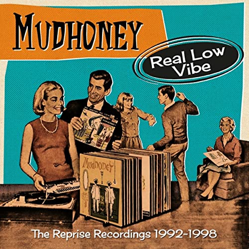 MUDHONEY - REAL LOW VIBE ~ THE REPRISE RE - CD