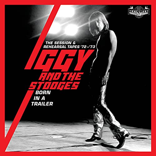 IGGY & THE STOOGES - BORN IN A TRAILOR - New CD