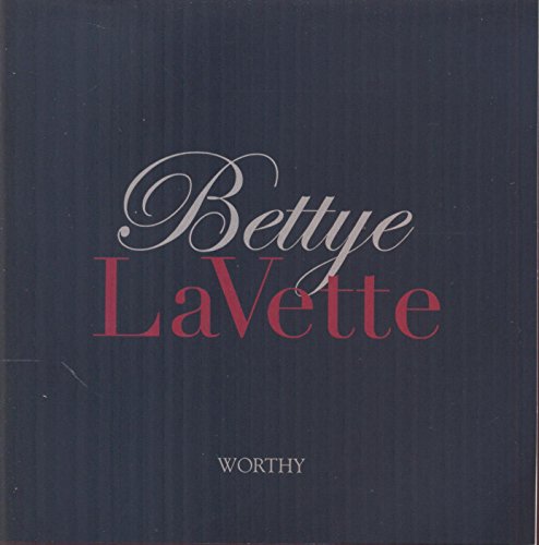 Bettye Lavett - Worthy - New CD