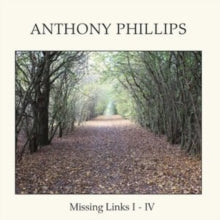 Anthony Phillips - MISSING LINKS I - IV - CD