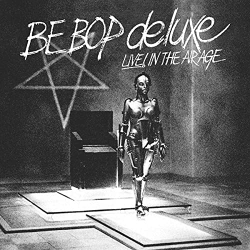 BE BOP DELUXE - LIVE! IN THE AIR AGE (3CD) - 3CD
