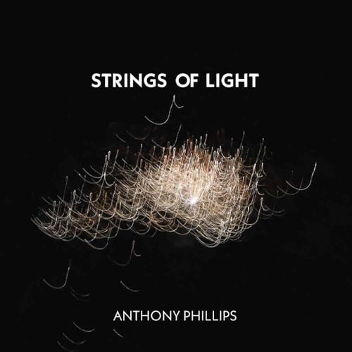 ANTHONY PHILLIPS - STRINGS OF LIGHT 2CD JEWEL CASE EDITION 2CD  RELEAS