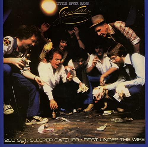 Little River Band - Sleeper Catcher / First Under The Wire - CD