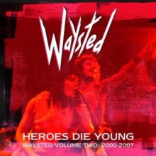 Waysted - HEROES DIE YOUNG -  VOL - CD