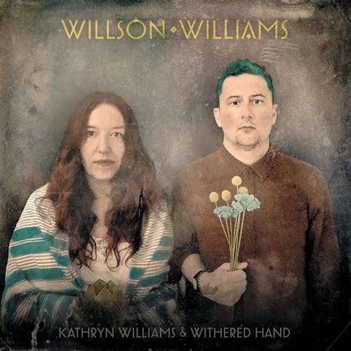 KATHRYN WILLIAMS & W - WILSON WILLIAMS - New CD ALBUM