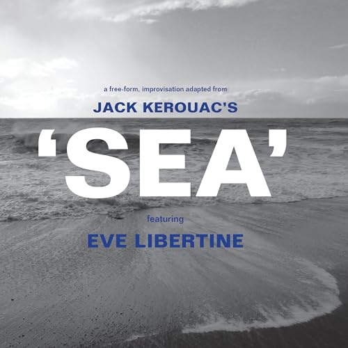 Eve Libertin - Jack Kerouacs Sea - New CD