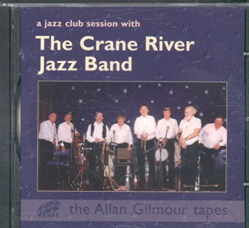 Crane River Jazz Ba - A Jazz Club Session With - New CD