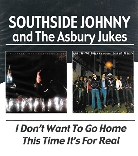 Southside Johnny & T - I Don't Want To Go Home / This Time It's For Re