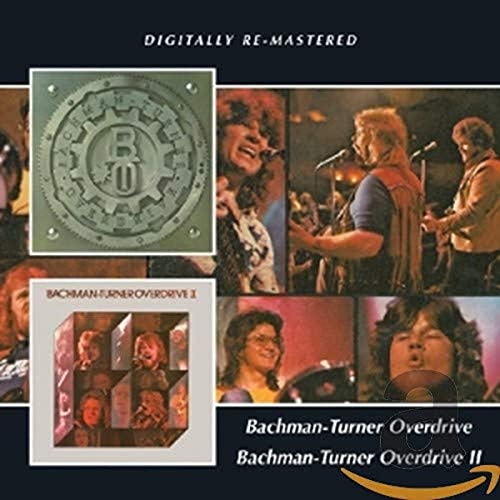 Bachman-Turner Overd - Bachman -Turner Overdrive / Bachman -Turner Ove