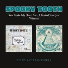 Spooky Tooth - You Broke My Heart So...  I Busted Your Jaw / Witness -