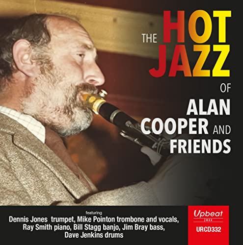 ALAN COOPER AND FRIE - HOT JAZZ OF ALAN COOPER AND FR - New CD