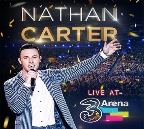 Nathan Carter - Live at 3 Arena - New CD