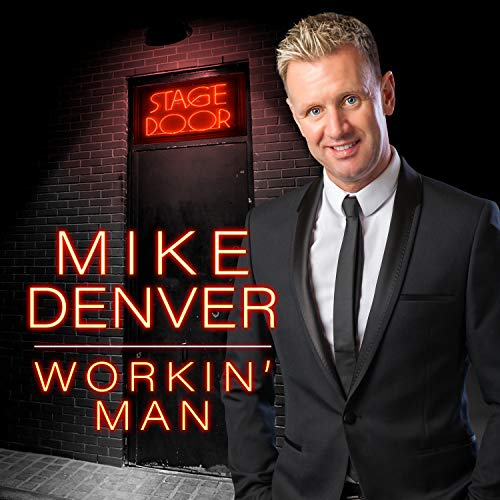 DENVER MIKE - WORKIN MAN - New CD