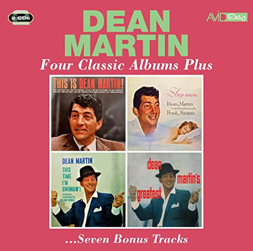 DEAN MARTIN - Four Classic Albums Plus (This Is  / Sleep Warm / This T