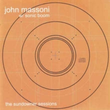 JOHN MASSONI & SONIC - SUNDOWNER SESSIONS - Vinyl Record VL