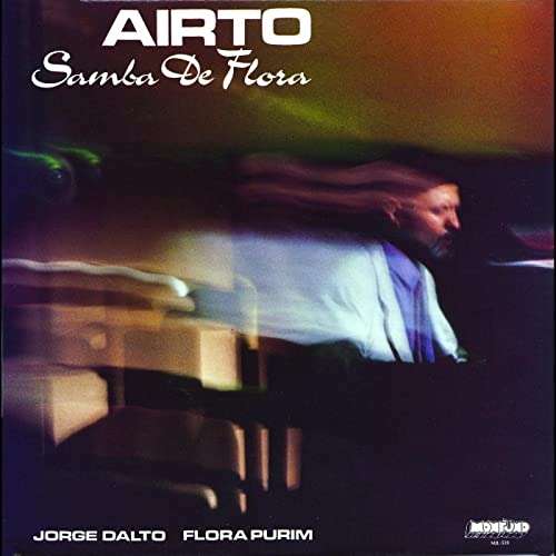 AIRTO - SOUL JAZZ RECORDS PRESENTS : SAMBA DE FLO - New CD ALBUM