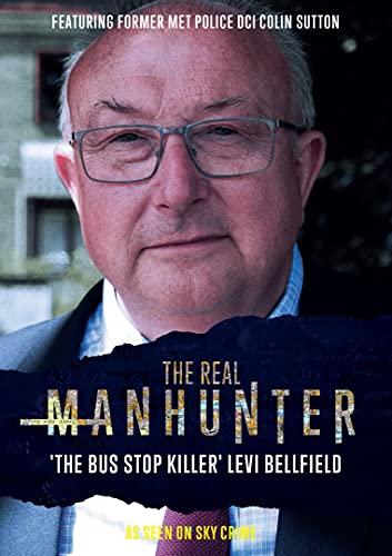 Real Manhunter: The Bus Stop Killer - Levi Bellfield - New DVD