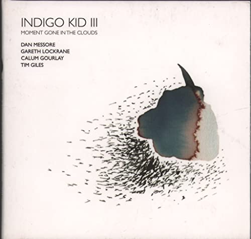Indigo Kid III - Moment Gone In The Clouds - New CD