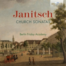 BERLIN FRIDAY ACADEM - JANITSCH CHURCH SONATAS - CD