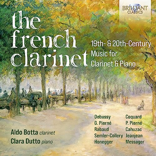 ALDO BOTTA/CLARA DUT - FRENCH CLARINET  19TH & 20 - New CD