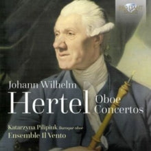 KATARZYNA & ... PILI - JOHANN WILHELM HERTEL: OBOE CONCERTOS - CD