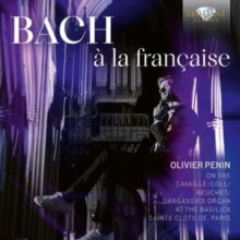OLIVIER PENIN - BACH A LA FRANCAISE - CD