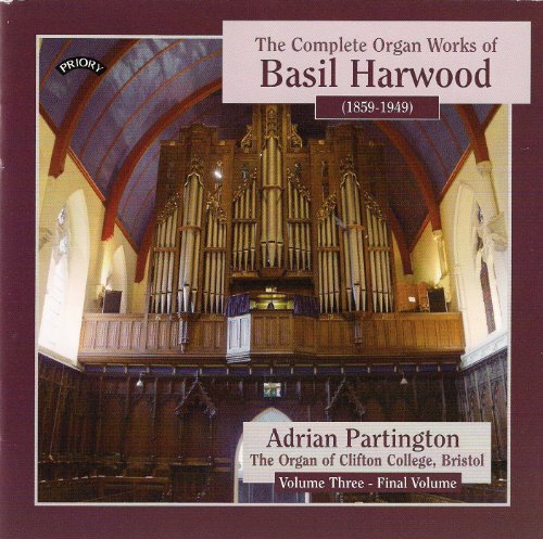 Basil Harwood - Complete Organ Works Of  - Volume 3 - Final Volume - N