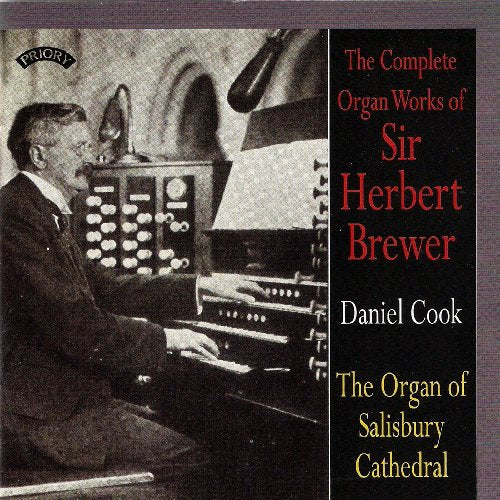 Herbert Brewer - Complete Organ Works of Sir - CD