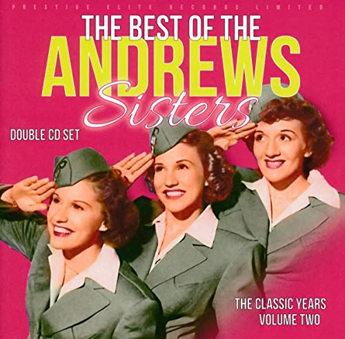 ANDREWS SISTERS - CLASSIC YEARS, VOL. 2:  BEST OF… (2cd) - New DCD