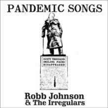 ROBB JOHNSON & THE I - PANDEMIC SONGS - CD