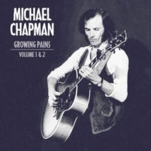MICHAEL CHAPMAN - GROWING PAINS 1 & 2 - CD