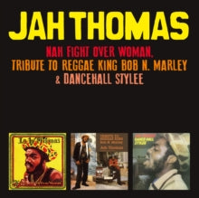 Jah Thomas - Dancehall Stylee, Nah Fight over Woman: Tribute to Reggae K