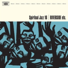 VARIOUS ARTISTS - Spiritual Jazz 16: Riverside Etc - Vinyl Record